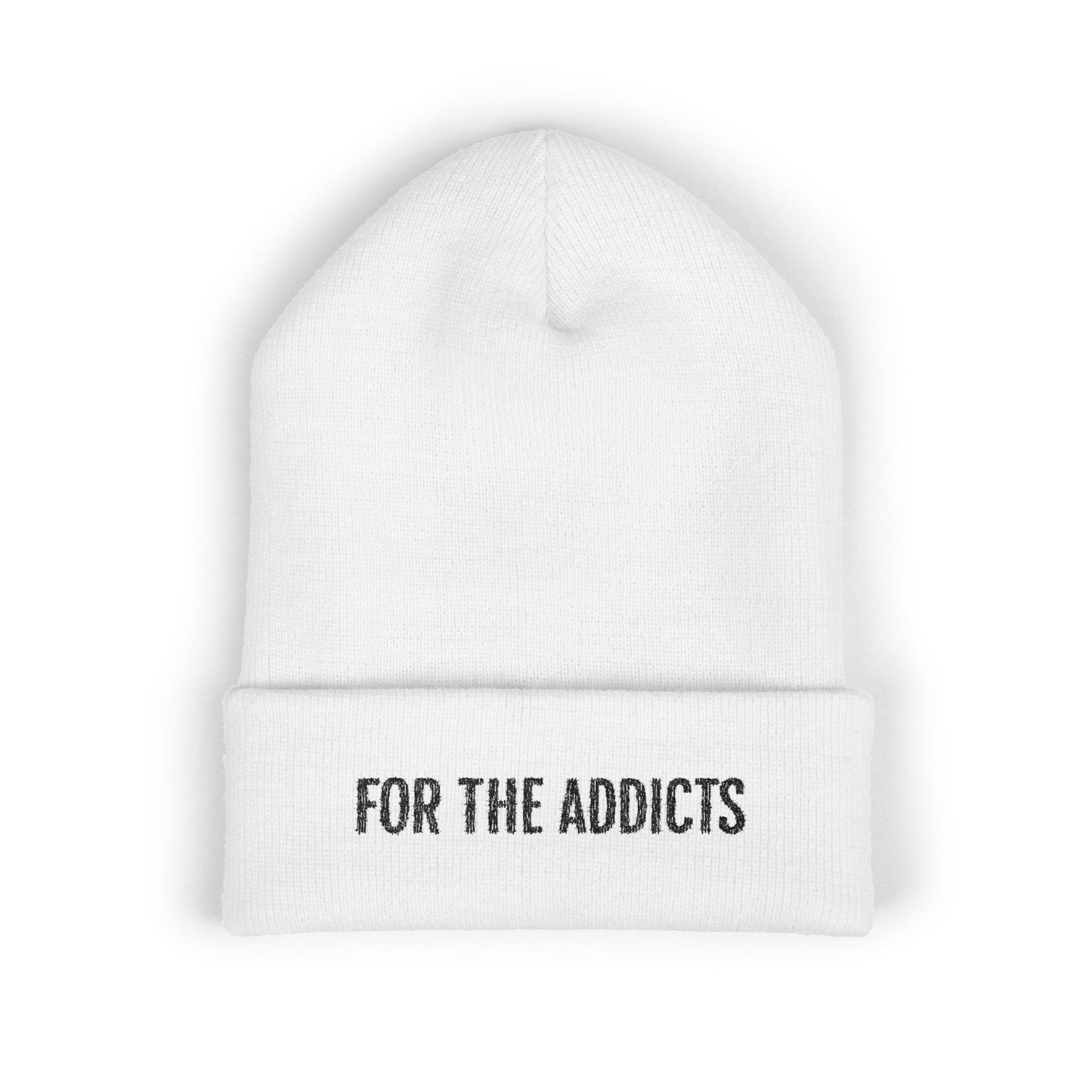 'For The Addicts' Beanie