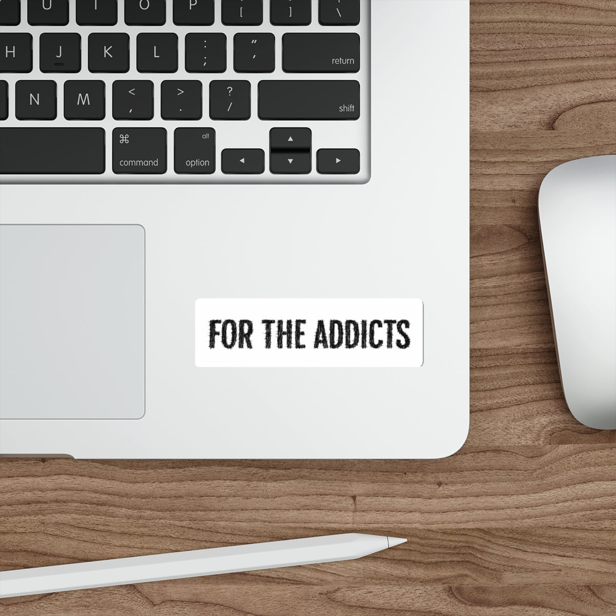 "For The Addicts" Sticker